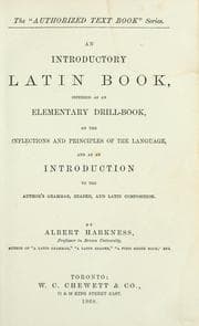 Tapa de An Introductory Latin Book, Intended as an Elementary Drill-Book, on the Inflections and Principles of the Language, and as an Introduction to the Author's Grammar, Reader, and Latin Composition