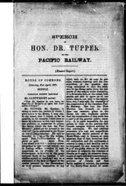 Tapa de Speech of Hon. Dr. Tupper on the Pacific Railway