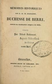 Tapa de Mémoirs historique de S.A.R. Madame, duchesse de Berri, depuis sa naissance jusq'a ce jour