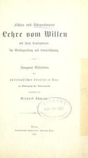 Tapa de Fichtes und Schopenhauers Lehre vom Willen mit ihren Konsequenzen für Weltbegreifung und Lebensführung