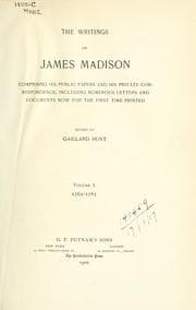 Tapa de The writings of James Madison, ed. by G. Hunt