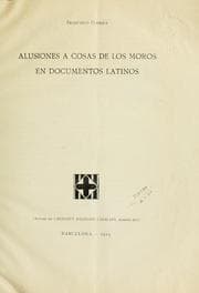 Tapa de Alusiones a cosas de los moros en documentos latinos