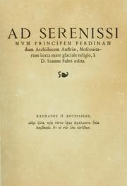 Tapa de Ad serenissimum principem Ferdinandum Archiducem Austriae, Moscouitarum iuxta mare glaciale religio, á D. Ioanne Fabri aedita
