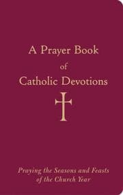 Tapa de A Prayer Book of Catholic Devotions