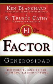 Tapa de El Factor Generosidad: Descubra El Gozo De Dar Su Tiempo, Talento y Tesoro