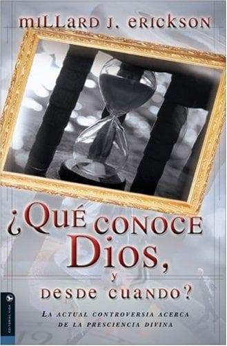 Tapa de Que Conoce Dios y Desde Cuando?