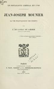 Tapa de Un royaliste libéral en 1789: Jean-Joseph Mounier
