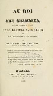 Tapa de Au roi et aux Chambres sur les véritables causes de la rupture avec Alger et sur l'expédition qui se prépare