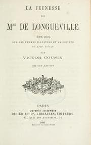Tapa de La jeunesse de Mme de Longueville, études sur les femmes illustres et la société du 17e siècle