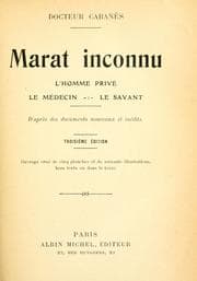 Tapa de Marat inconnu, l'homme privé, le médecin, le savant par Docteur Cabanes