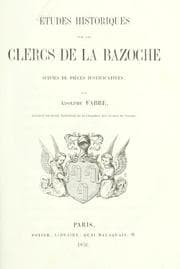 Tapa de Études historiques sur les clercs de la Bazoche suivies de pièces justificatives