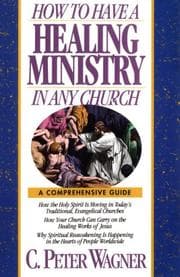 Tapa de How to Have a Healing Ministry in Any Church