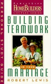 Tapa de Building Teamwork in Your Marriage