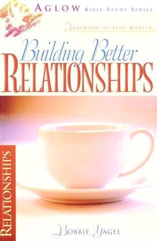 Tapa de Building Better Relationships (Aglow Bible Study)