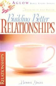 Tapa de Building Better Relationships (Aglow Bible Study)