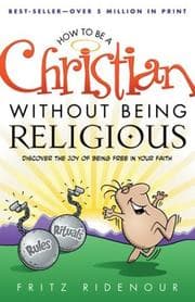 Tapa de How to Be a Christian Without Being Religious