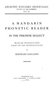 Tapa de A mandarin phonetic reader in the Pekinese dialect