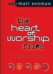 Tapa de The Heart of Worship Files (The Worship Series)