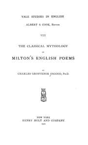 Tapa de The classical mythology of Milton's English poems