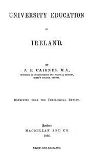 Tapa de University education in Ireland; a letter to J.S. Mill