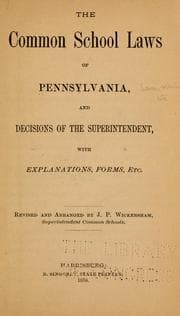 Tapa de The common school laws of Pennsylvania, and decisions of the superintendent, with explanations, forms, etc