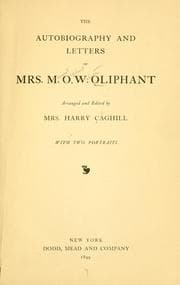 Tapa de The autobiography and letters of Mrs. M. O. W. Oliphant...
