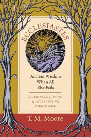 Tapa de Ecclesiastes: Ancient Wisdom When All Else Fails