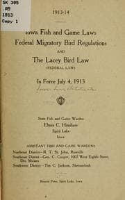 Tapa de Iowa fish and game laws, federal migratory bird regulations and the Lacey bird law (federal law) in force July 4, 1913
