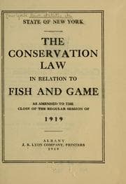 Tapa de The conservation law in relation to fish and game as amended to the close of the regular session of 1919