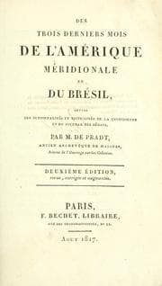 Tapa de Des trois derniers mois de l'Amérique Méridionale et du Brésil