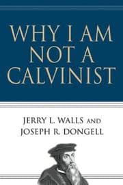 Tapa de Why I Am Not a Calvinist