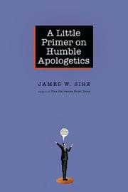 Tapa de A Little Primer on Humble Apologetics