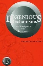 Tapa de Ingenious Mechanisms for Designers and Inventors, 1930-67 (Volume 3) (Ingenious Mechanisms for Designers & Inventors)