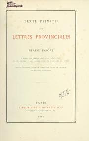 Tapa de Texte primitif des Lettres provinciales, d'après un exemplaire in-4 (1656-1657) ou se trouvent des corrections en écriture du temps