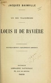 Tapa de Un roi Wagnérien, Louis II de Bavière