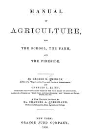 Tapa de Manual of agriculture, for the school, the farm, and the fireside