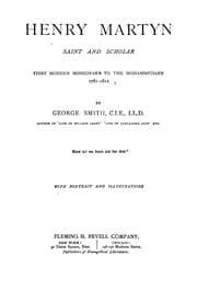 Tapa de Henry Martyn, saint and scholar