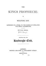 Tapa de The Kings prophecie: or, Weeping joy