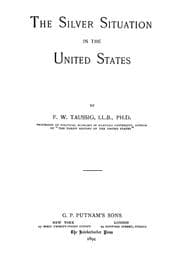 Tapa de The silver situation in the United States
