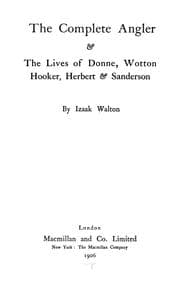 Tapa de The complete angler & the lives of Donne, Wotton, Hooker, Herbert and Sanderson