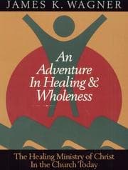 Tapa de An adventure in healing & wholeness