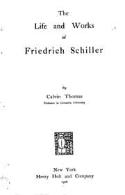 Tapa de The life and works of Friedrich Schiller