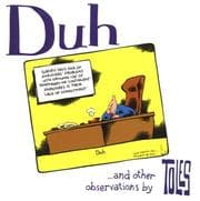 Tapa de Duh-- and other observations