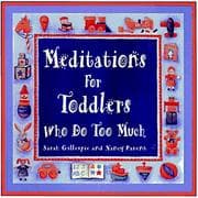 Tapa de Meditations for toddlers who do too much