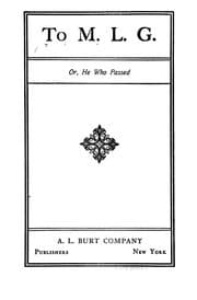Tapa de To M.L.G., or, He who passed
