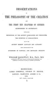 Tapa de Dissertations on the philosophy of the creation and the first ten chapters of Genesis