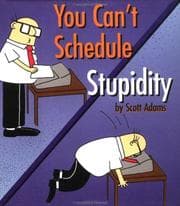Tapa de You can't schedule stupidity