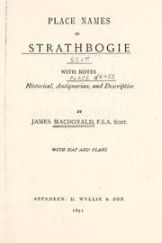 Tapa de Place names in Strathbogie