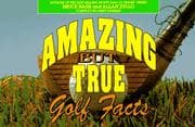 Tapa de Amazing but true golf facts