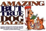 Tapa de Amazing but true dog tales